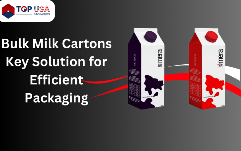 Bulk Milk Cartons: Key Solution for Efficient Packaging