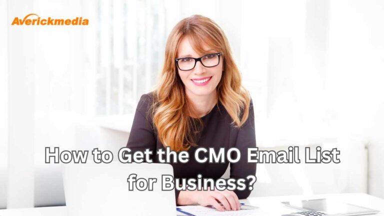 How to Get the CMO Email List for Business?