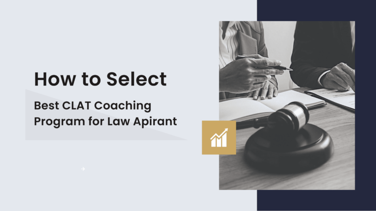 How to Select the Best CLAT Coaching Program