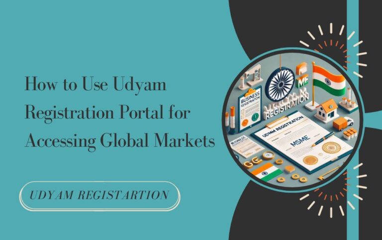 How Use Udyam Registration Portal Accessing Global Markets