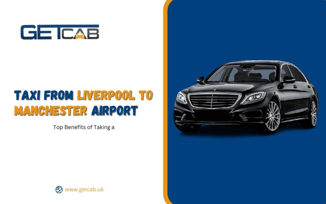 Taxi-from-Liverpool-to-Manchester-Airport