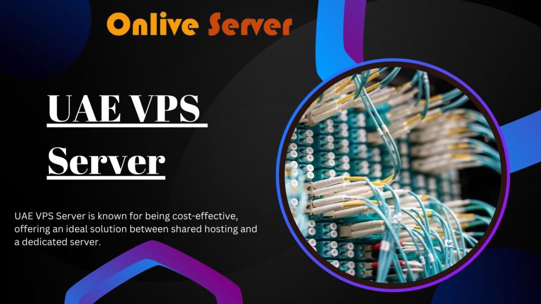 UAE VPS Server is the Best Choice for Your Growing Enterprise