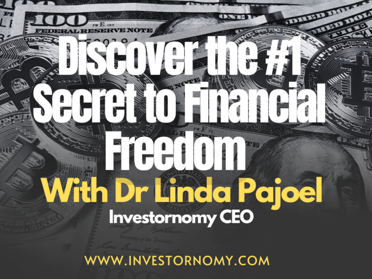 Secret to Financial Freedom with Dr. Linda Pajoel and Investornomy